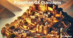 Rajasthan GK Questions