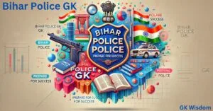 Important Bihar Police GK Questions