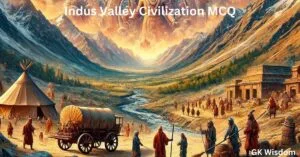 Indus Valley Civilization MCQ